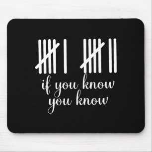 Lustiges Meme 67 Sechs Sieben Wenn du weißt, weißt Mousepad