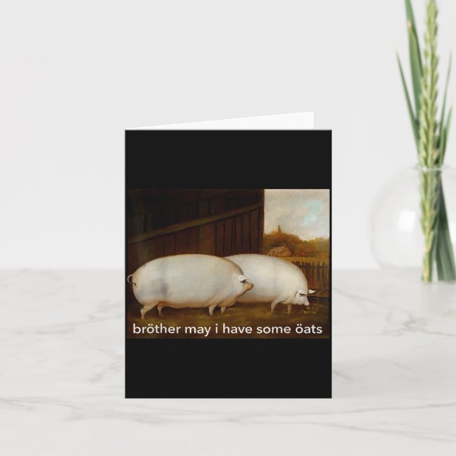 Lustiges Meme-Bruder, darf ich ein Hafer-T-Shirt h Karte (Vorderseite)