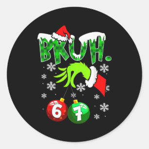 Lustiges Meme Bruh 6-7 Passende Familie Weihnachte Runder Aufkleber
