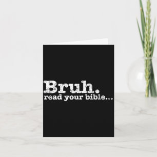 Lustiges Meme bruh lies Bibel christlich religiösL Karte