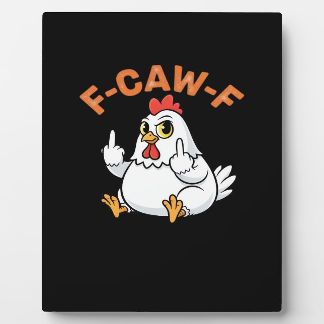 Lustiges Meme F-Caw-F Huhn Fotoplatte (Vorderseite)