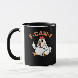 Lustiges Meme F-Caw-F Huhn Tasse