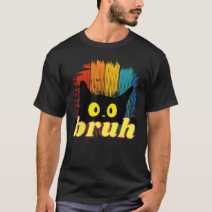 Lustiges Meme sagt Bruh mit Katzen-Grüßen T-Shirt