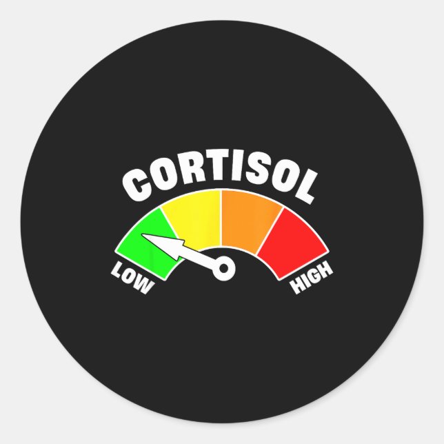 Lustiges Meme über niedrige Cortisolwerte  Runder Aufkleber (Vorderseite)