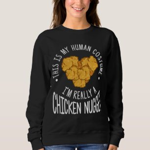 Lustiges menschliches Kostüm-Huhn-Nugget Sweatshirt