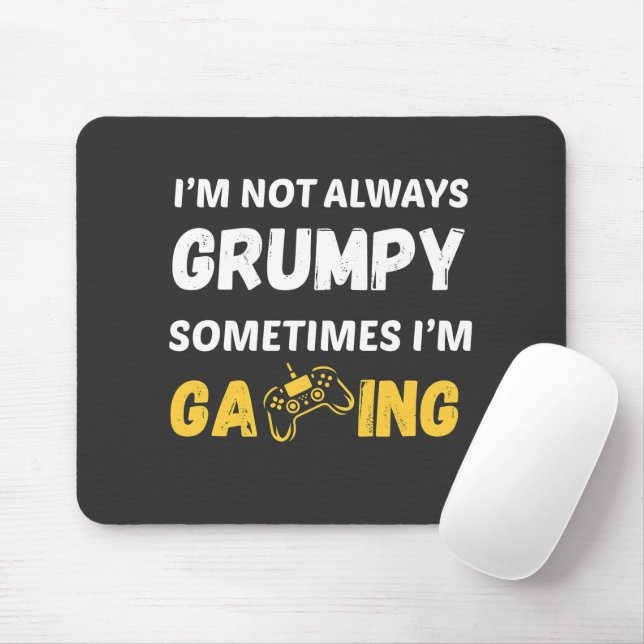 Lustiges mürrisches Gamer-Zitat-Design Mousepad (Mit Mouse)