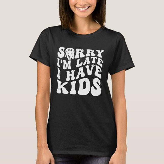 Lustiges Muttertagsgeschenk Mama, Entschuldigung,  T-Shirt (Vorderseite)