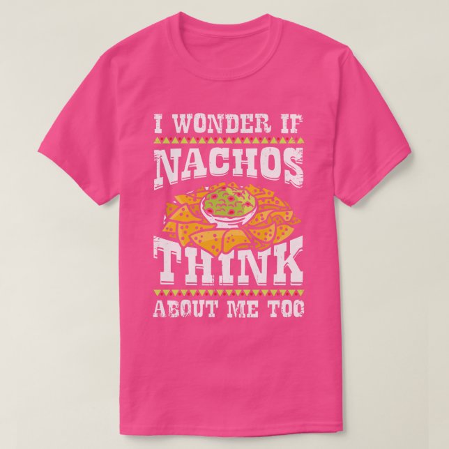Lustiges Nacho-Liebhaber-Geschenk T-Shirt (Design vorne)