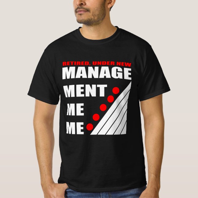 lustiges neues Rentmanagement T-Shirt (Vorderseite)
