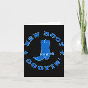 Lustiges neues Stiefel-Goofs-Cowboy-Stiefel-Meme-Z Karte