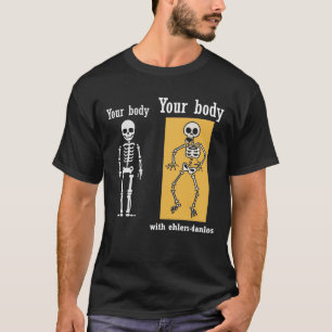 Lustiges Neuheits-Geschenk für Ehlers-Danlos T-Shirt