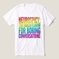 Lustiges Neurospicy-Zitat-Shirt - ADHD Autismus Re
