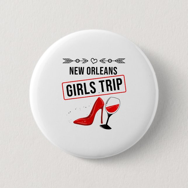 Lustiges New Orleans Mädchen-Trip-Geschenk für Fra Button (Vorderseite)
