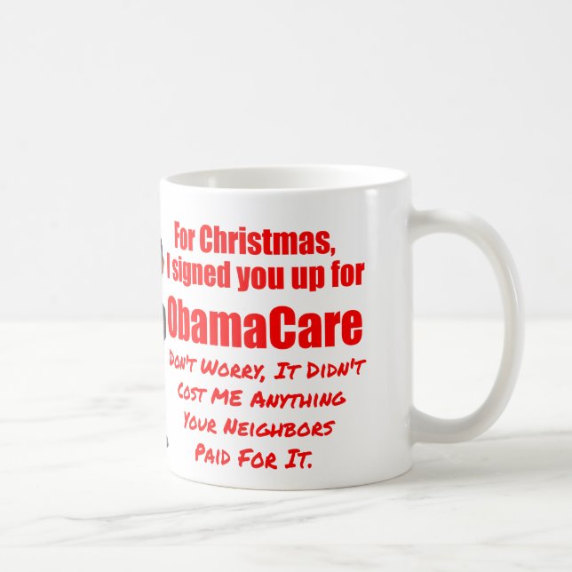 Lustiges ObamaCare Weihnachten Tasse (Rechts)
