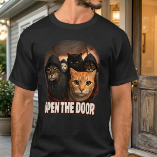 Lustiges "Öffne die Tür" Humorvolles Katzen-Meme T-Shirt
