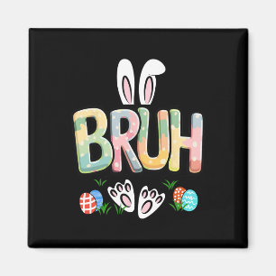 Lustiges Oster-Bruh-Meme Frohen Ostertag Hase Eier Magnet