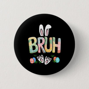 Lustiges Ostern Bruh Meme Frohen Ostertag Hase Eie Button