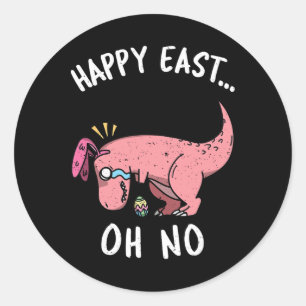 Lustiges Ostern Frohe Ostern... Oh Nein Trex Rosa  Runder Aufkleber