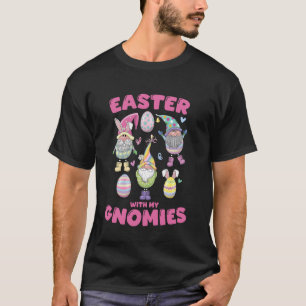 Lustiges Ostern mit meinen Gnomies Frohe Ostern Ha T-Shirt