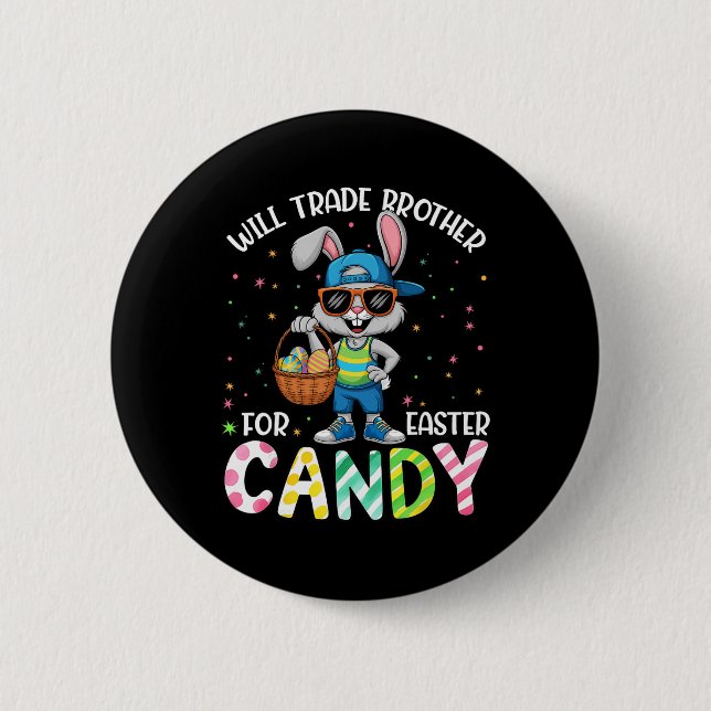 Lustiges Ostern Wird Bruder Für Süßigkeiten Kinder Button (Vorderseite)