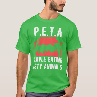 Lustiges P E A Leute essen ekelhafte Tiere Design T-Shirt