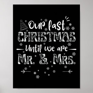 Lustiges Paar Unser letztes Weihnachten, bis wir H Poster