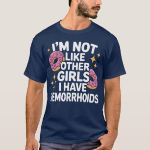 Lustiges peinliches Hemd Hämorrhoiden Unangemessen T-Shirt