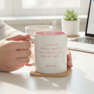 Lustiges personalisiertes Büro-Meeting-Überlebende Zweifarbige Tasse