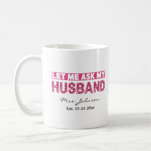 Lustiges personalisiertes Geschenk für die frisch Kaffeetasse
