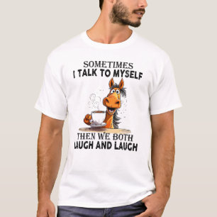 Lustiges Pferd, das mit sich selbst spricht - Wir  T-Shirt