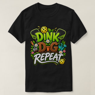 Lustiges Pickleball-Gartenshirt | Dink Grab Wieder T-Shirt