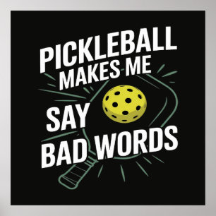 Lustiges Pickleball Lässt Mich Schlechte Wörter Sa Poster