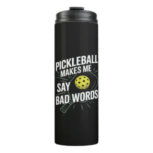 Lustiges Pickleball Lässt Mich Schlechte Wörter Sa Thermosbecher