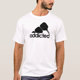 Lustiges Pickleball – Pickleball süchtig T-Shirt