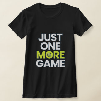 Lustiges Pickleball-Shirt – Noch ein Spiel mehr T-Shirt