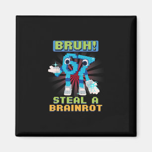 Lustiges Pixel-Meme Bruh 67 Stiehl ein Brainrot  Magnet