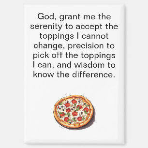 Lustiges Pizza-Gebet der Gelassenheit Kühlschrank Magnet
