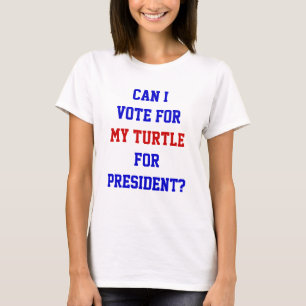 Lustiges Politik-Schildkröte-Wähle den Präsidenten T-Shirt