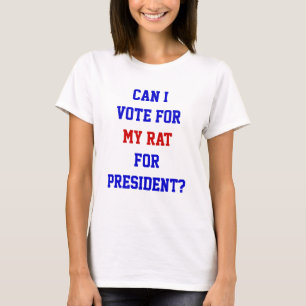 Lustiges politisches Wahlzitat für meinen Rattenpr T-Shirt