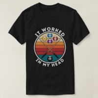 Lustiges Poolspieler-T-Shirt – Cue Sports Humor-Ge