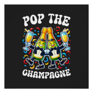 Lustiges Pop-the-Champagner-Shirt Poster