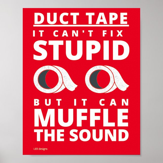 lustiges Poster "DUCT TAPE.." (Vorne)
