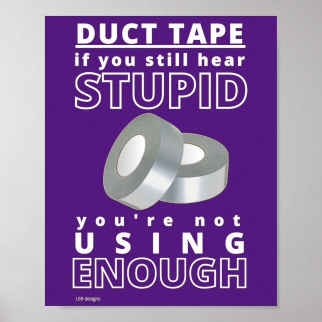lustiges Poster "DUCT TAPE...2" (Vorne)