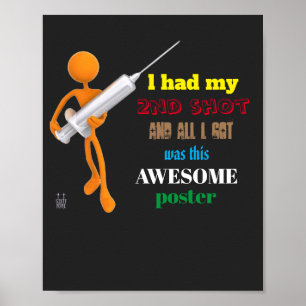 lustiges Poster "l had my Second shot.."