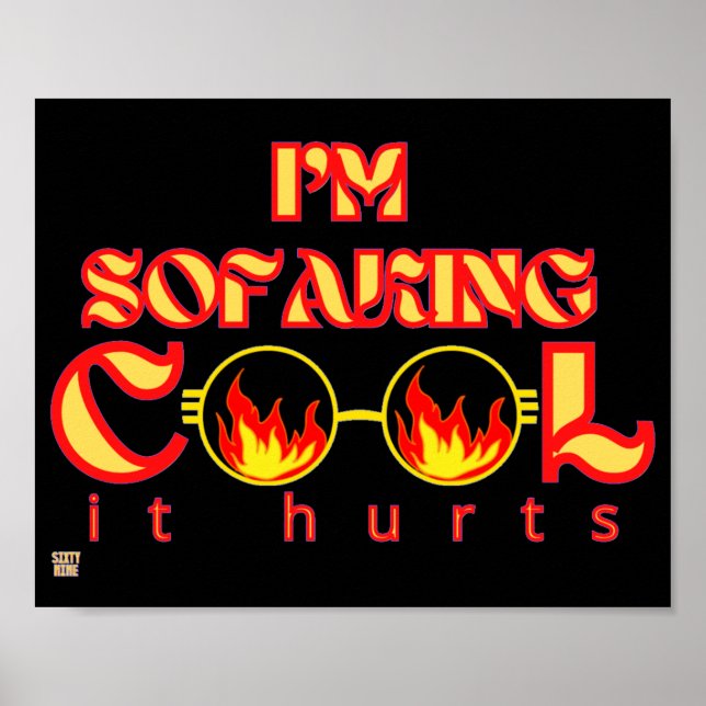 lustiges Poster "SOFAKING COOL" (Vorne)