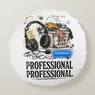 Lustiges professionelles WFH-Remote-Work-Wurfkisse Rundes Kissen