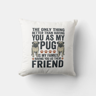 Lustiges Pug-Familienfreund Vintage-Gravur-Shirt D Kissen