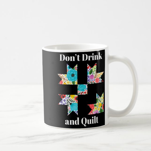 Lustiges Quilten Nähen Quilt Quilter-Geschenk  Kaffeetasse (Rechts)