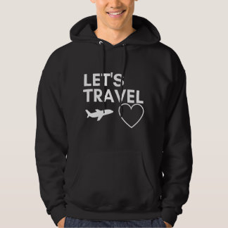 Lustiges Reisegeschenk Lässt Reisezitat Süßes Flug Hoodie