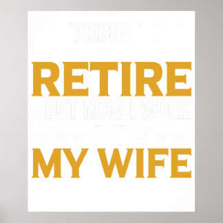 Lustiges Rentner-Geschenk Ich versuchte in Rente z Poster